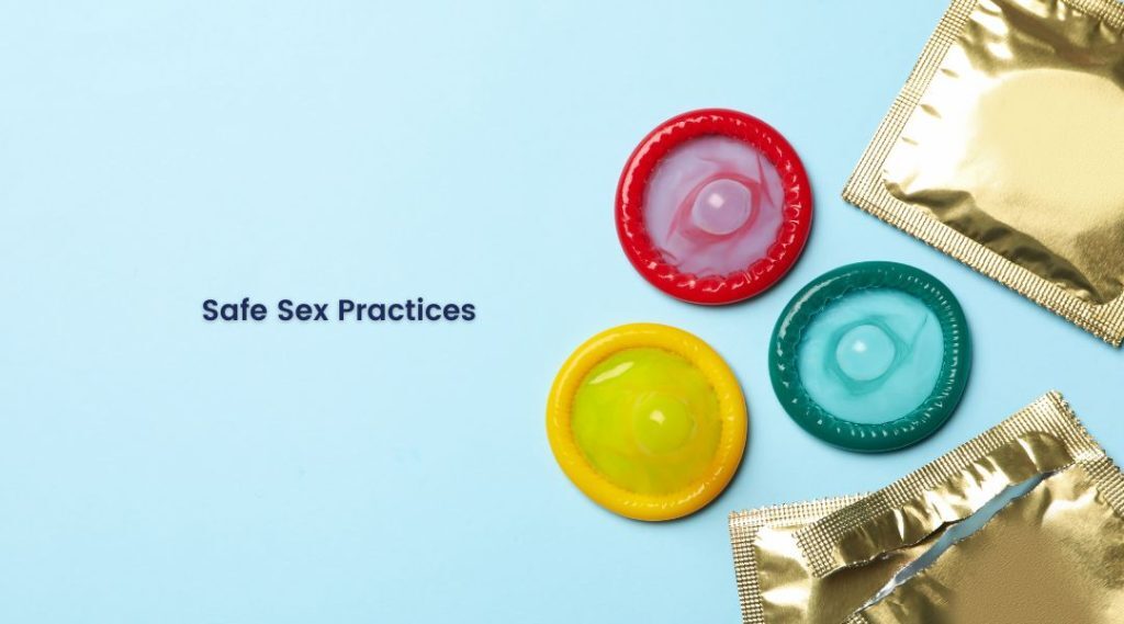 Safe Sex Practices