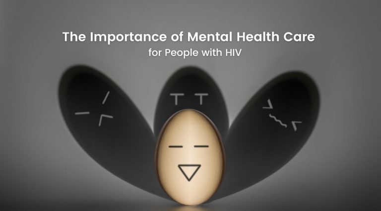 The Importance of Mental Health Care for People with HIV