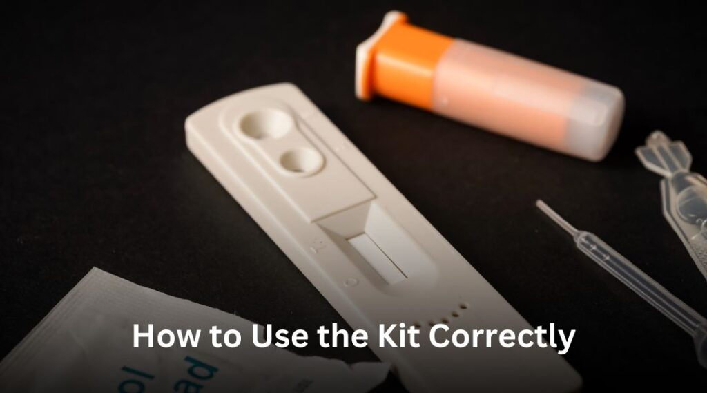 How to Use the Kit Correctly